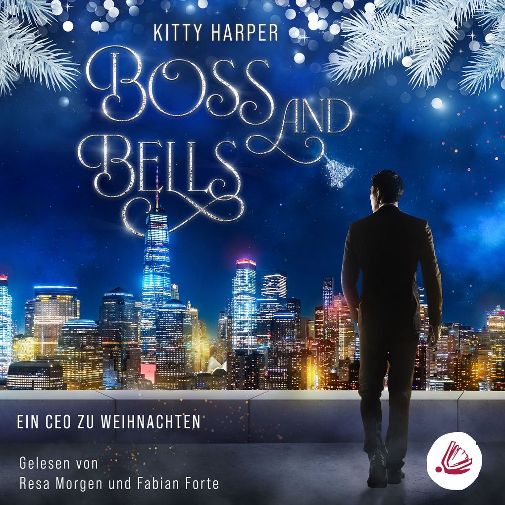 Produktbild: Boss and Bells: Ein CEO zu Weihnachten | Kitty Harper
