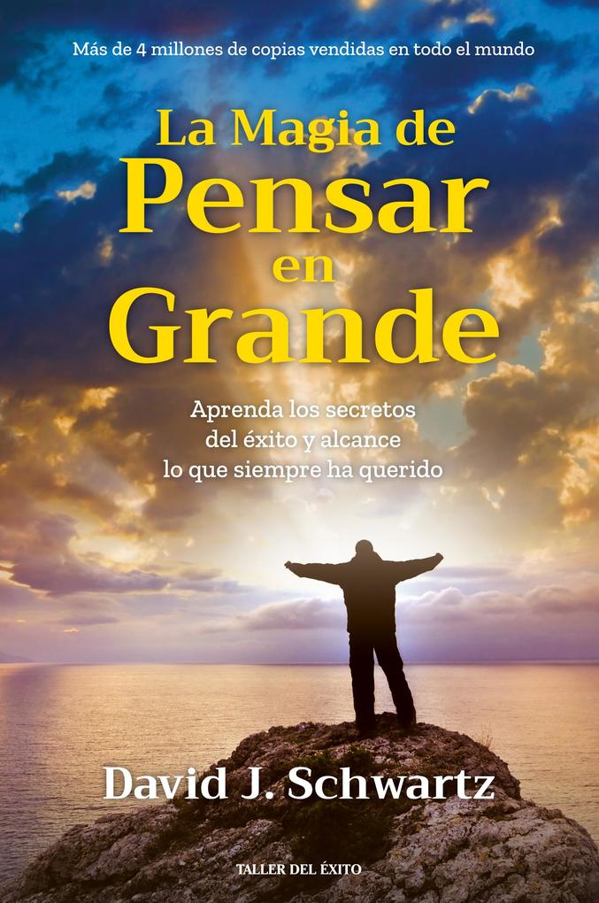 Produktbild: La magia de pensar en grande | David J Schwartz