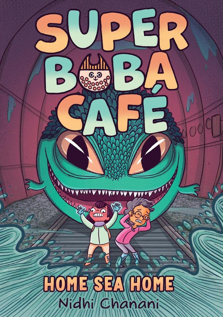 Produktbild: Super Boba Café #2: Home Sea Home | Nidhi Chanani