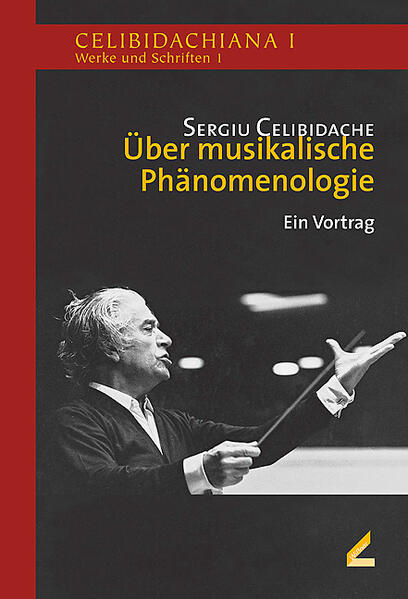 Produktbild: Über musikalische Phänomenologie | Sergiu Celibidache