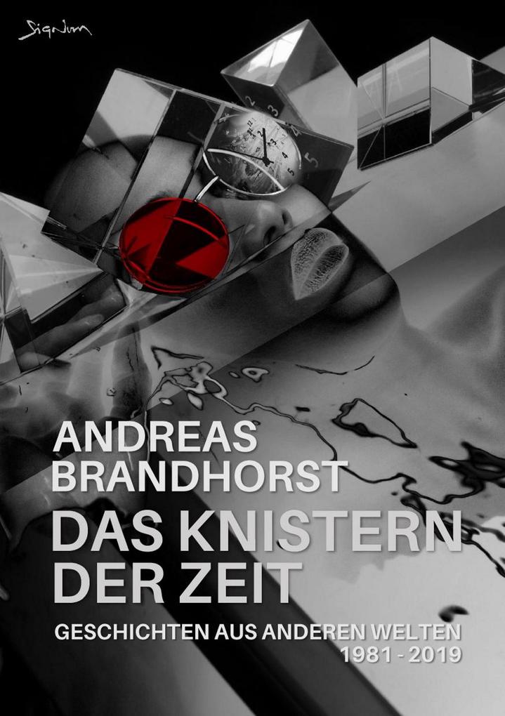 Produktbild: DAS KNISTERN DER ZEIT | Andreas Brandhorst