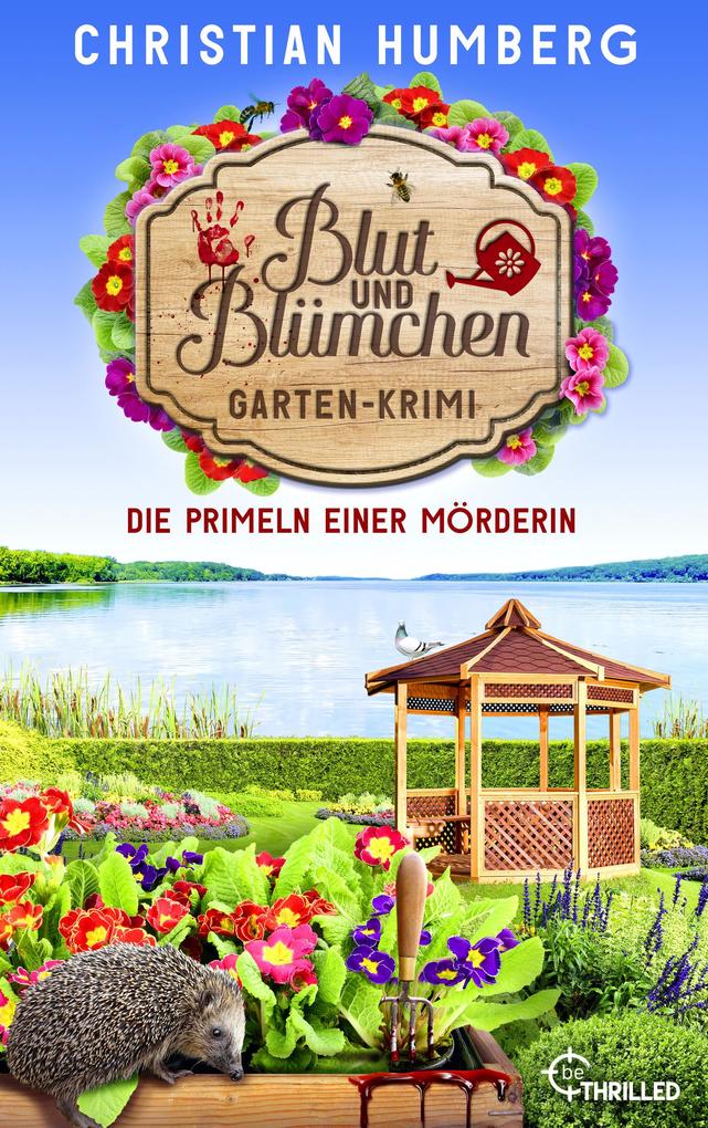 Produktbild: Blut und Blümchen - Die Primeln einer Mörderin | Christian Humberg