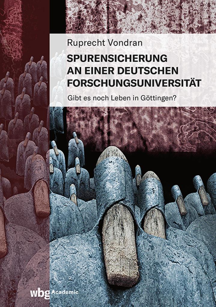 Produktbild: Spurensicherung an einer deutschen Forschungsuniversität | Ruprecht Vondran
