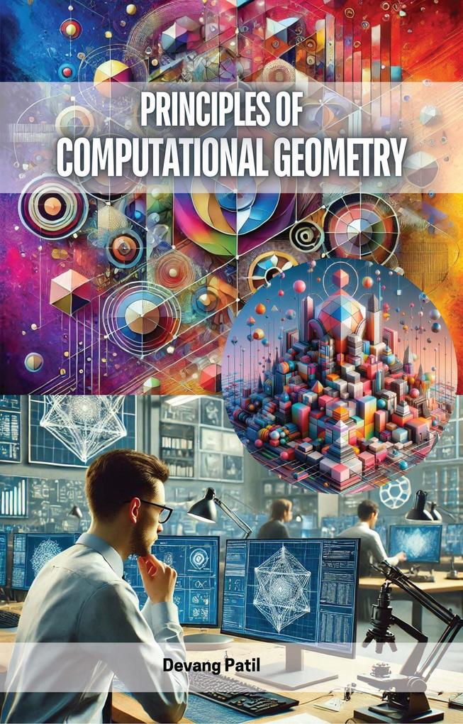 Produktbild: Principles of Computational Geometry | Devang Patil