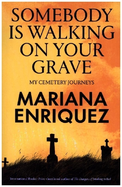 Produktbild: Somebody Is Walking on Your Grave | Mariana Enriquez