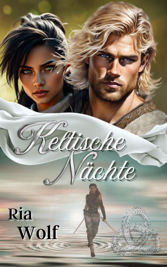 Produktbild: Keltische Nächte 1: 2. Auflage 2025 | Ria Wolf