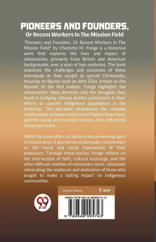 Weitere Ansicht: Pioneers And Founders, Or Recent Workers In The Mission Field | Charlotte M. Yonge