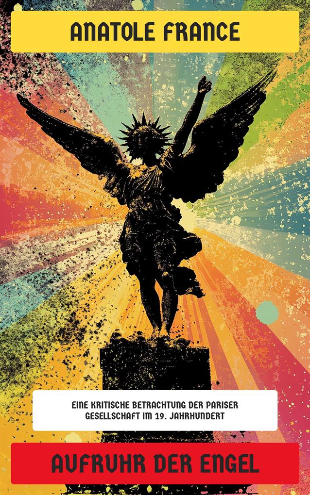 Produktbild: Aufruhr der Engel | Anatole France