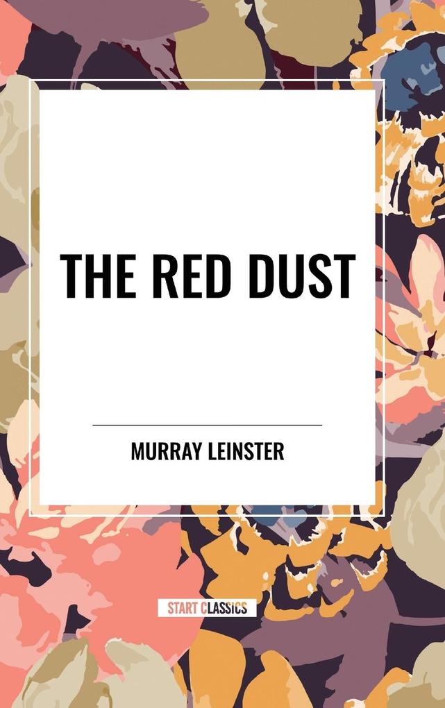 Produktbild: The Red Dust | Murray Leinster