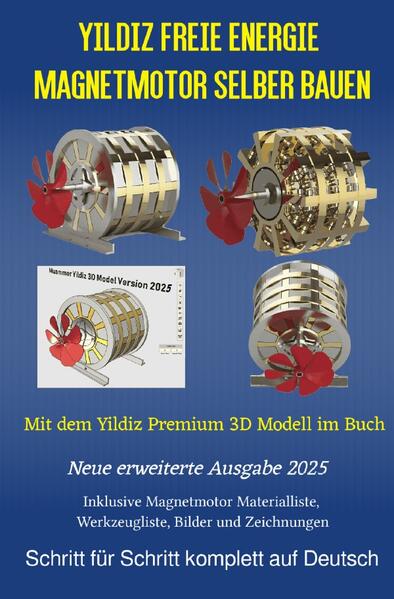 Produktbild: Yildiz Freie Energie Magnetmotor selber bauen | Chris James Carter