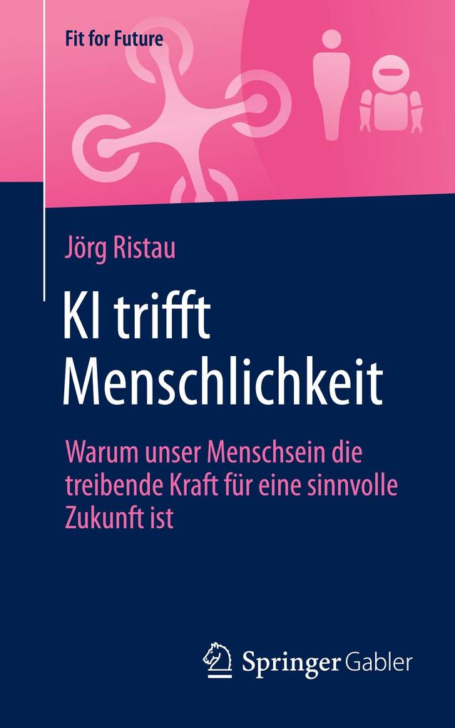 Produktbild: KI trifft Menschlichkeit | Jörg Ristau