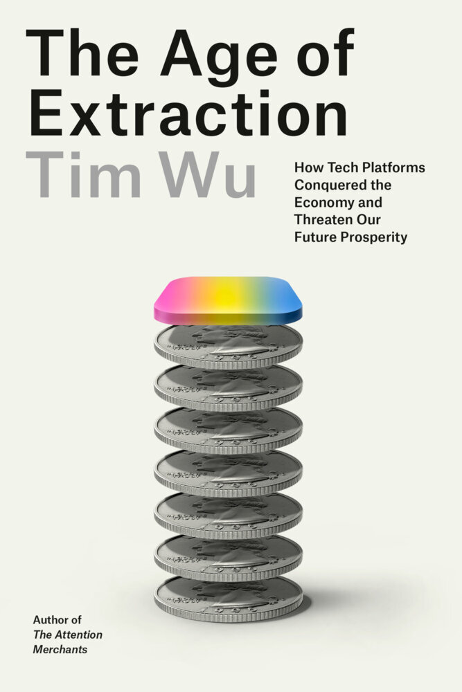 Produktbild: The Age of Extraction | Tim Wu