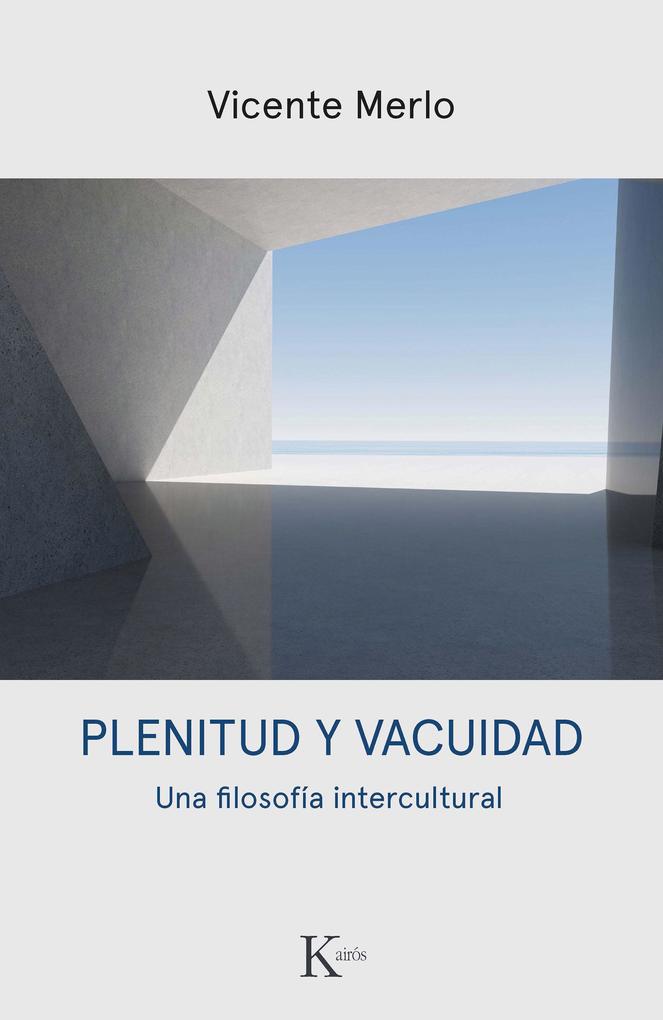 Produktbild: Plenitud y vacuidad | Vicente Merlo