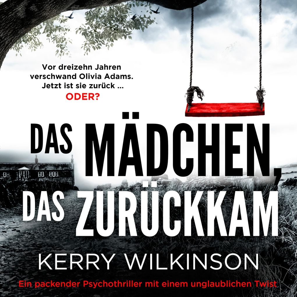 Produktbild: Das Mädchen, das zurückkam | Kerry Wilkinson