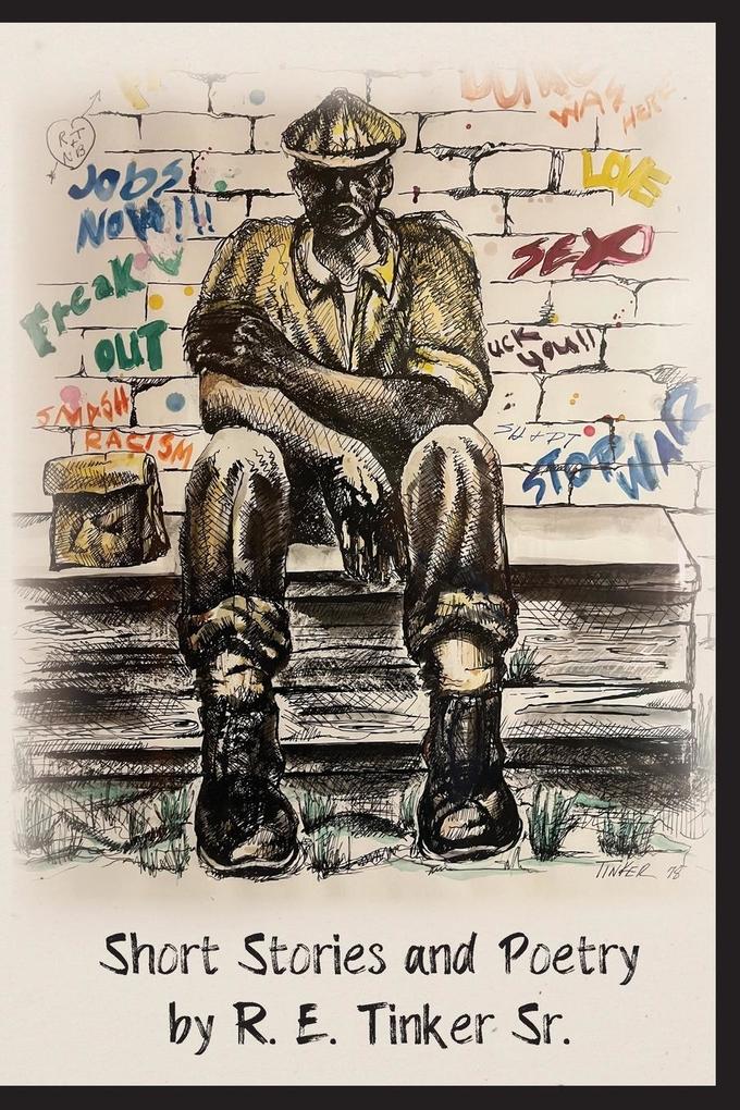 Produktbild: Short Stories and Poetry by R.E. Tinker Sr. | Robert Tinker
