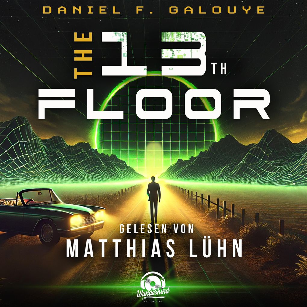 Produktbild: The 13th Floor | Daniel F Galouye