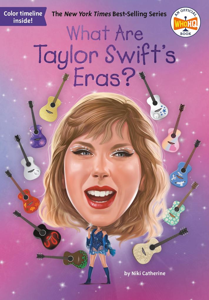 Produktbild: What Are Taylor Swift's Eras? | Niki Catherine, Who Hq
