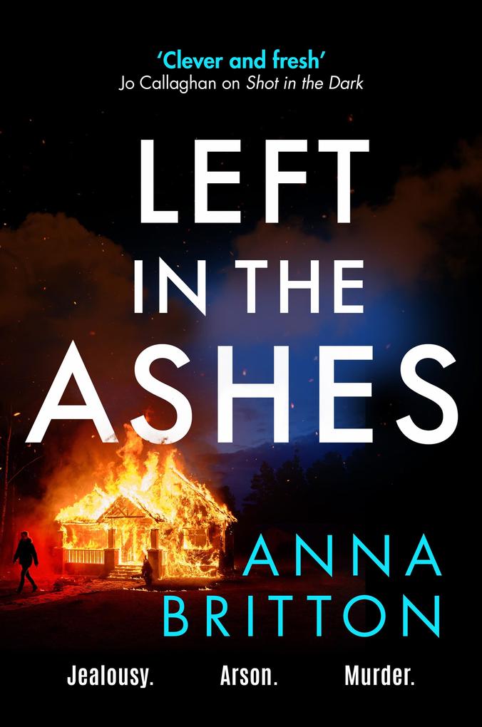 Produktbild: Left in the Ashes | Anna Britton