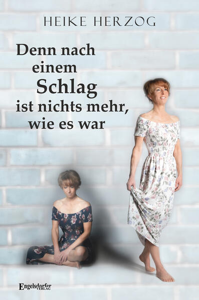 Produktbild: Denn nach einem Schlag ist nichts mehr, wie es war | Heike Herzog