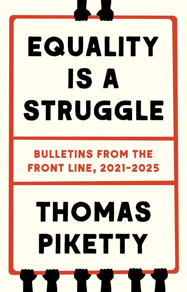 Produktbild: Equality Is a Struggle | Thomas Piketty