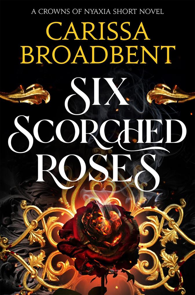 Produktbild: Six Scorched Roses | Carissa Broadbent