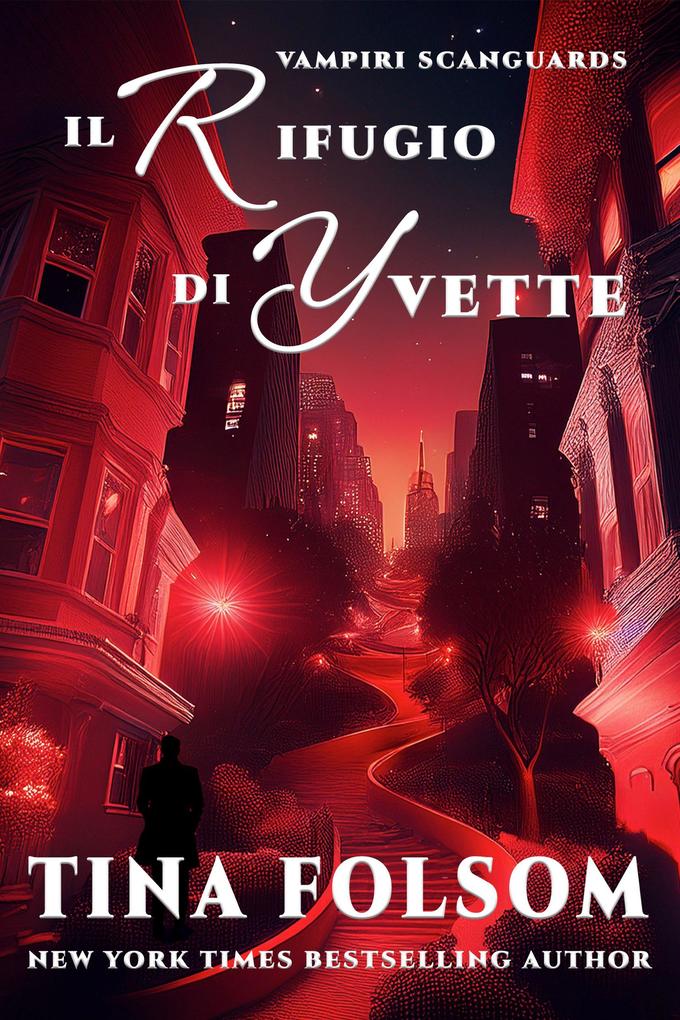 Produktbild: Il Rifugio di Yvette | Tina Folsom