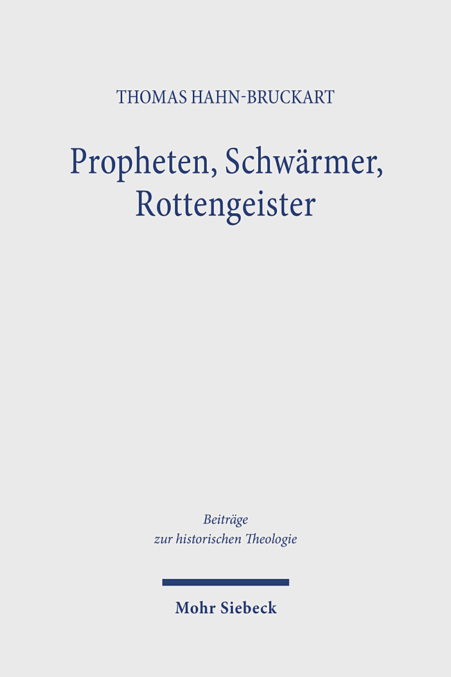 Produktbild: Propheten, Schwärmer, Rottengeister | Thomas Hahn-Bruckart