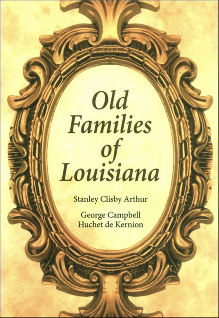 Produktbild: Old Families of Louisiana | Stanley Arthur
