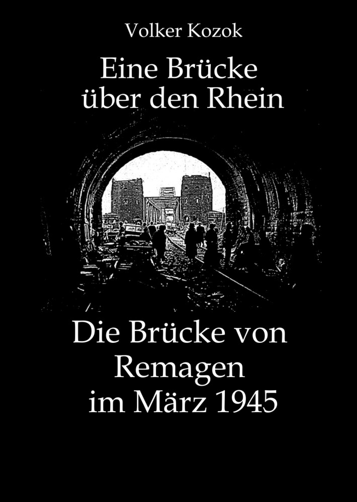 Produktbild: Eine Brücke über den Rhein | Volker Kozok