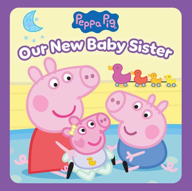 Produktbild: Peppa Pig: Our New Baby Sister