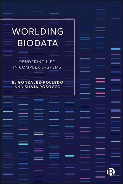 Produktbild: Worlding Biodata | Ej Gonzalez-Polledo, Silvia Posocco