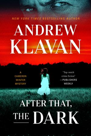 Produktbild: After That, the Dark | Andrew Klavan