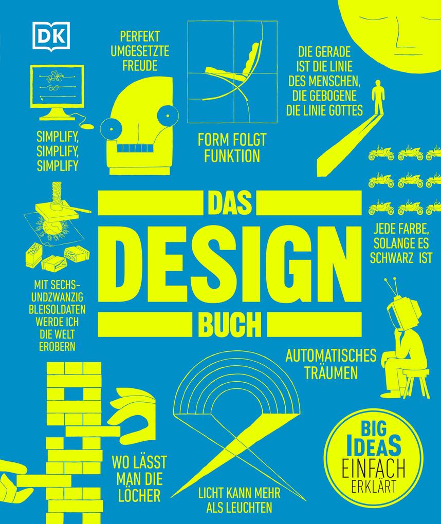 Produktbild: Big Ideas. Das Design-Buch | Eleanor Herring, Alexie Sommer, Bruce Peter, Angela Riechers, Simon Spier