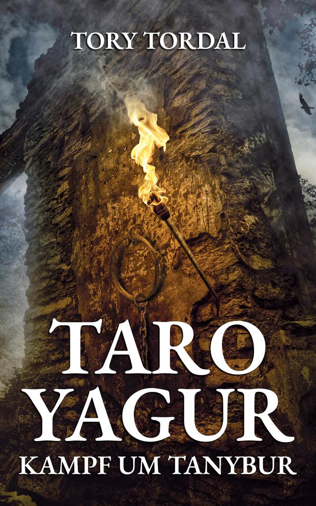 Produktbild: Taro Yagur - Kampf um Tanybur | Tory Tordal