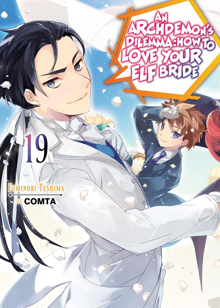 Produktbild: An Archdemon's Dilemma: How to Love Your Elf Bride: Volume 19 | Fuminori Teshima