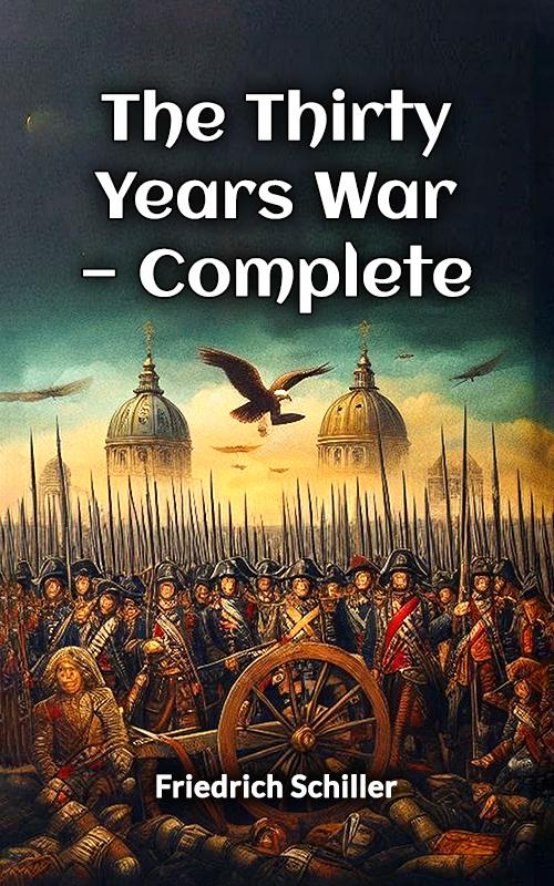 Produktbild: The Thirty Years War - Complete | Friedrich Schiller