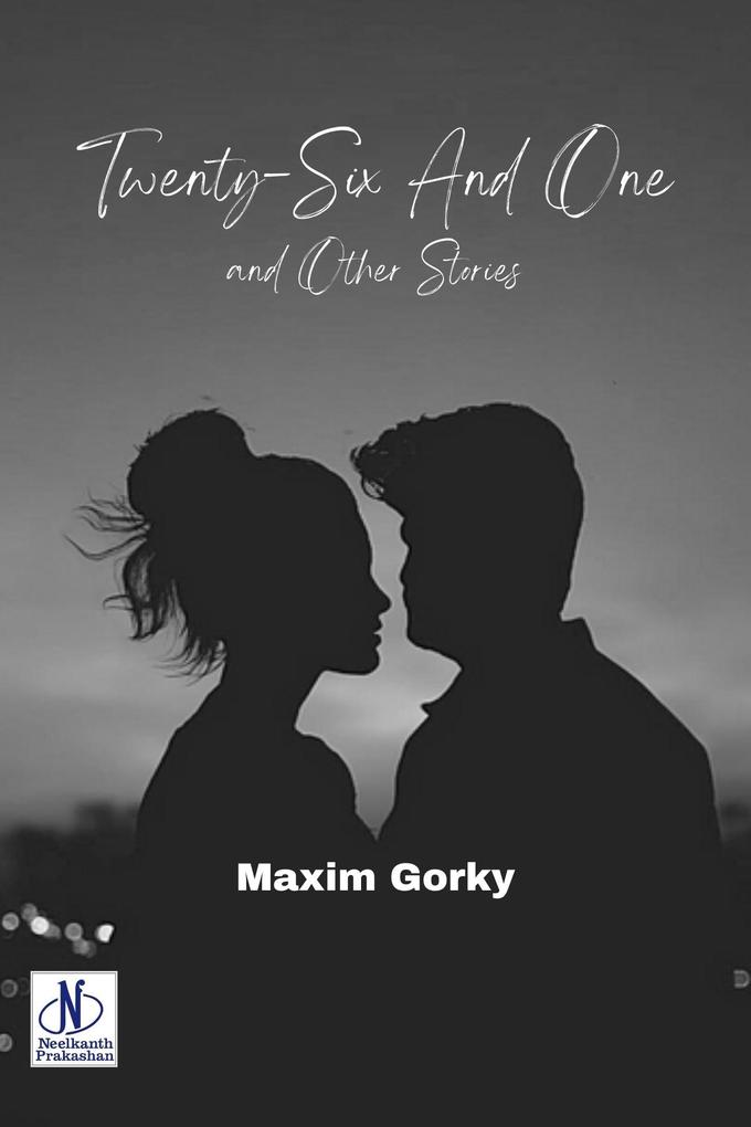 Produktbild: Twenty-Six And One and Other Stories | Maxim Gorky