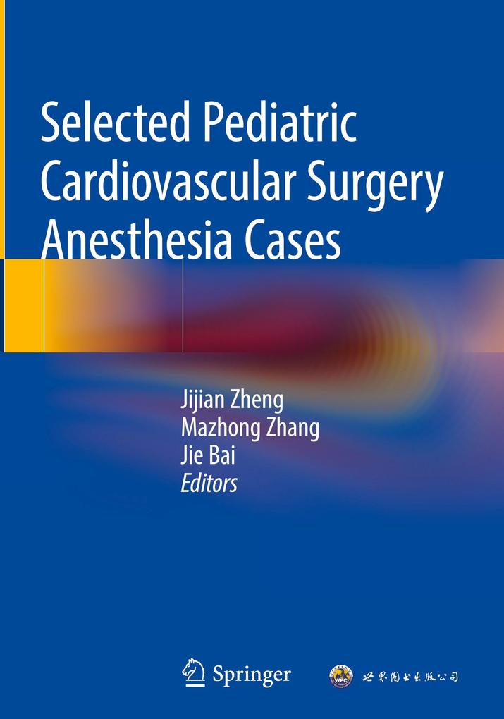 Produktbild: Selected Pediatric Cardiovascular Surgery Anesthesia Cases