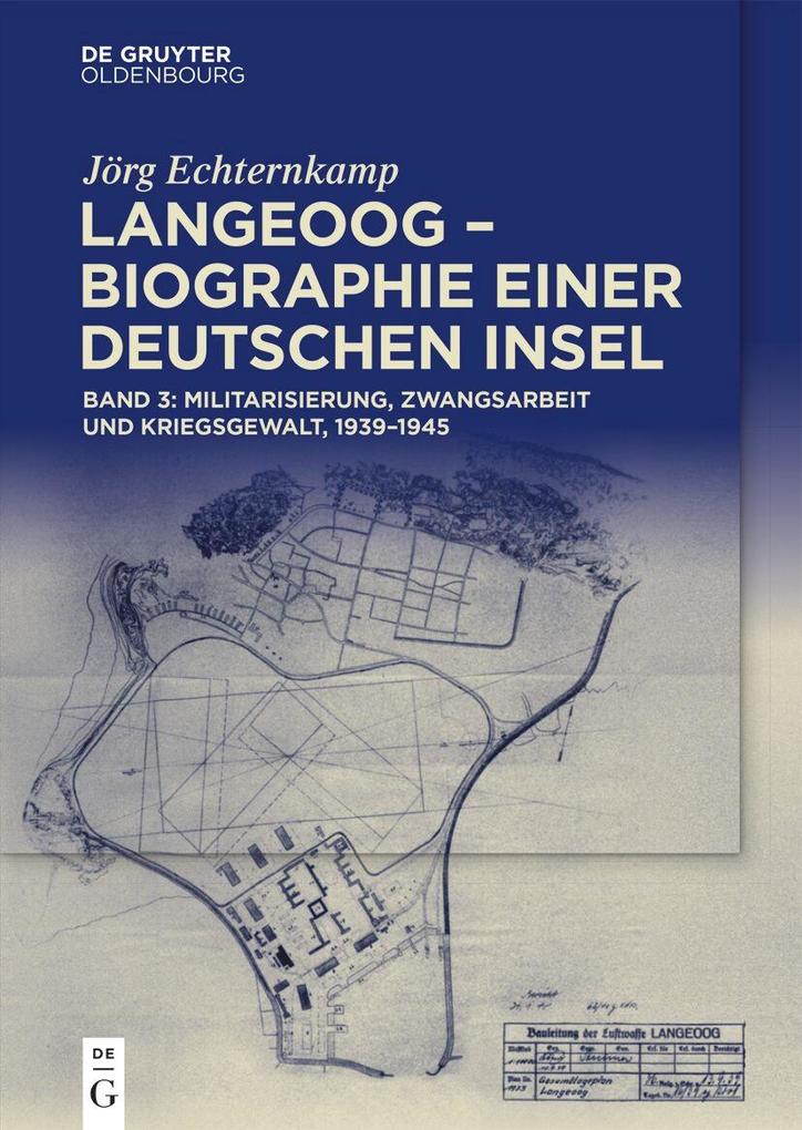 Produktbild: Langeoog - Biographie einer deutschen Insel | Jörg Echternkamp