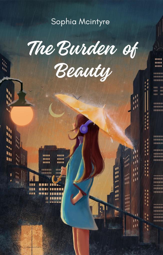 Produktbild: The Burden of Beauty | Sophia Mcintyre