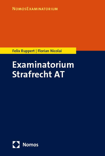 Produktbild: Examinatorium Strafrecht AT | Felix Ruppert, Florian Nicolai