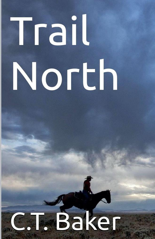 Produktbild: Trail North | C. T. Baker