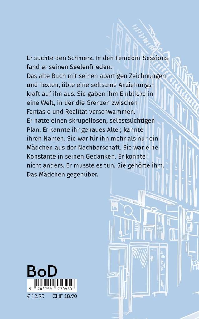 Weitere Ansicht: Das Mädchen gegenüber | Bastian Axell