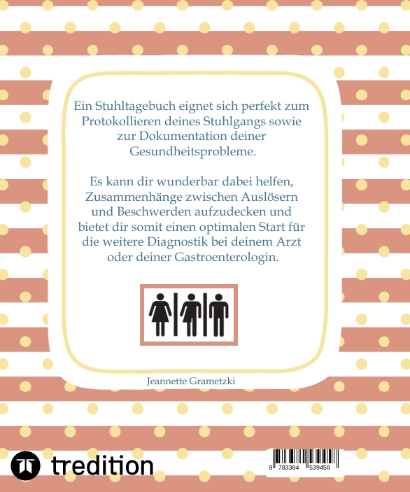 Weitere Ansicht: Mein persönliches Stuhltagebuch | Jeannette Grametzki