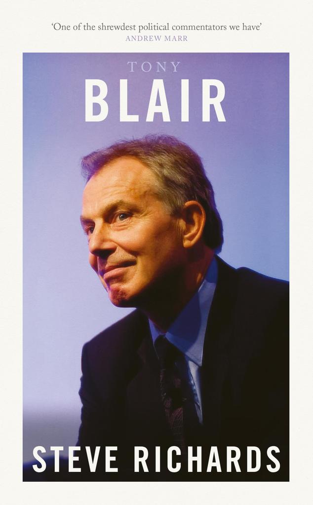 Produktbild: Tony Blair | Steve Richards