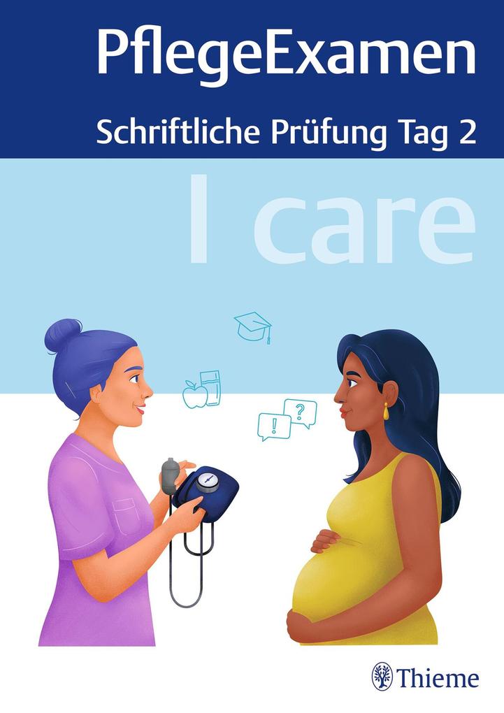 Produktbild: I care PflegeExamen - Schriftliche Prüfung Tag 2