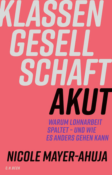 Produktbild: Klassengesellschaft akut | Nicole Mayer-Ahuja