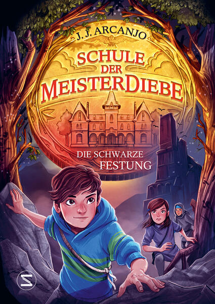 Produktbild: Schule der Meisterdiebe 4: Die schwarze Festung | J. J. Arcanjo