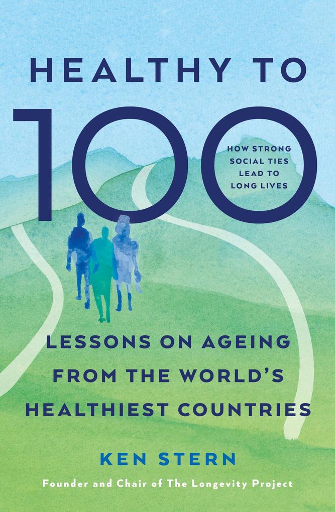 Produktbild: Healthy to 100 | Ken Stern