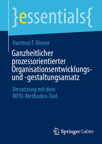 Produktbild: Ganzheitlicher prozessorientierter Organisationsentwicklungs- und -gestaltungsansatz | Hartmut F. Binner